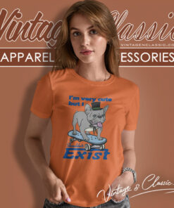 Bulldog Im Very Cute But I Shouldnt Exist Women T Shirt