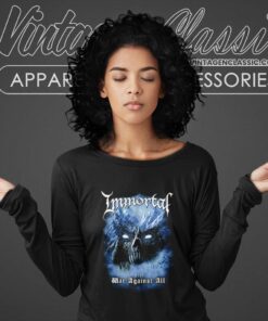 Immortal Shirt War Against All Long Sleeve Tee
