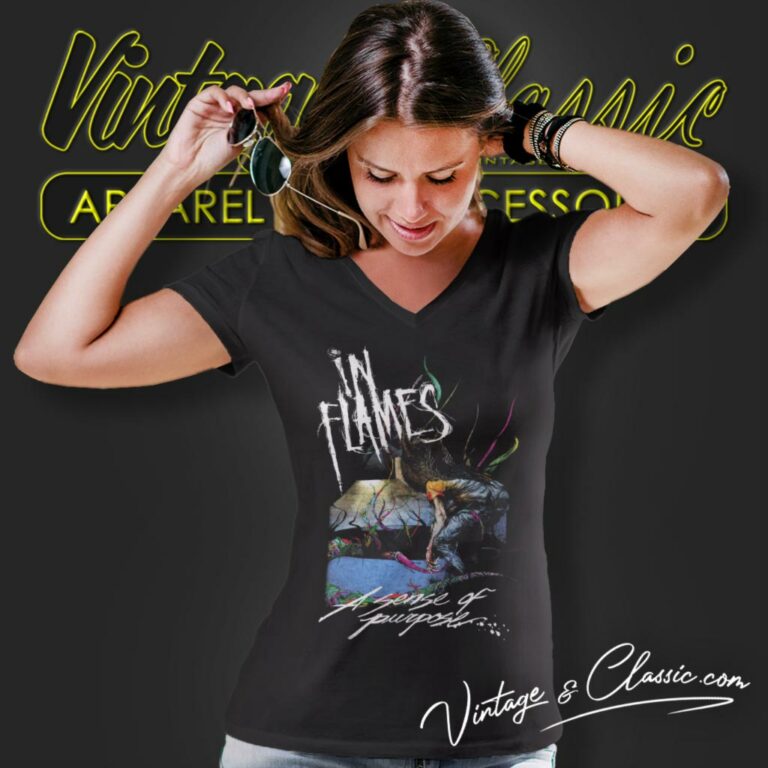 In Flames Shirt A Sense Of Purpose V Neck TShirt In Flames Shirt A Sense Of Purpose V Neck TShirt