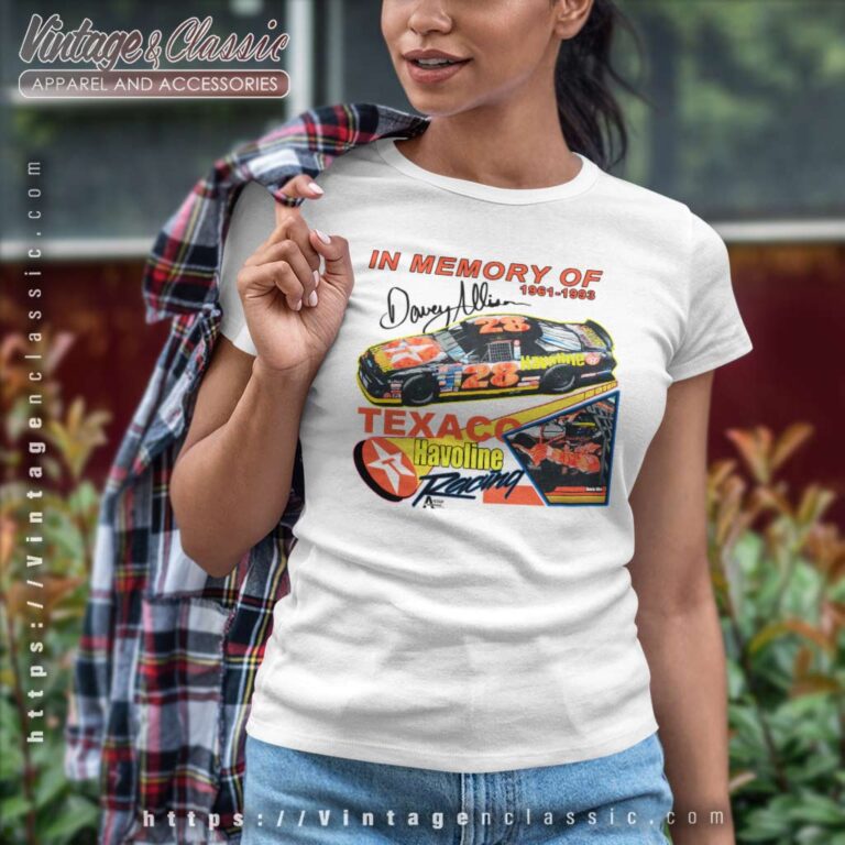 In Memory Of Davey Allison 28 Texaco Havoline Women TShirt In Memory Of Davey Allison 28 Texaco Havoline Women TShirt