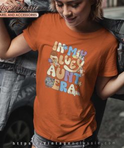In My Bluey Aunt Era Shirt Gift For Fans Women TShirt 1