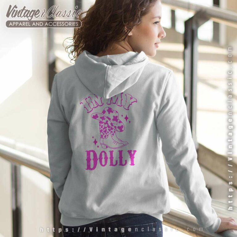 In My Dolly Era Shirt Dolly Cowboys back Hoodie In My Dolly Era Shirt Dolly Cowboys back Hoodie