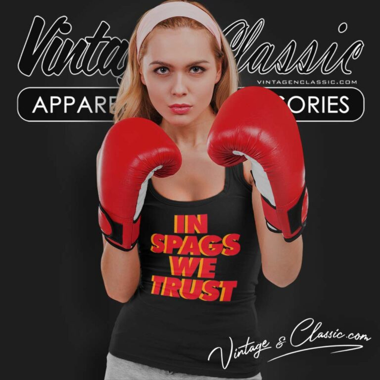 In Spags We Trust Kansas City Chiefs Tank Top Racerback In Spags We Trust Kansas City Chiefs Tank Top Racerback