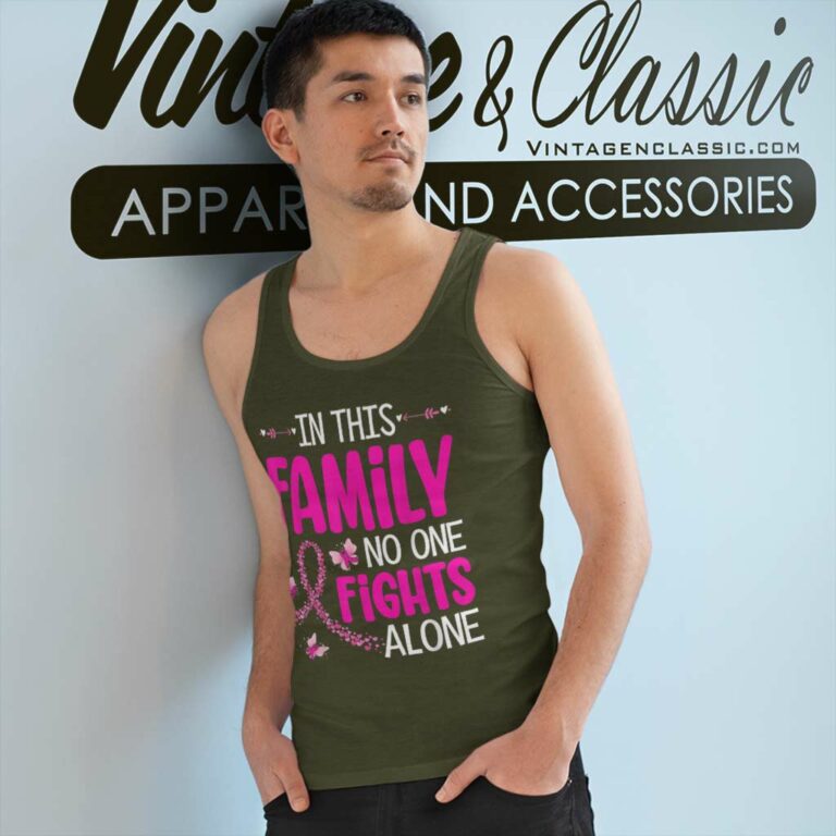 In This Family No One Fight Alone Breast Cancer Awareness Tank Top Racerback In This Family No One Fight Alone Breast Cancer Awareness Tank Top Racerback