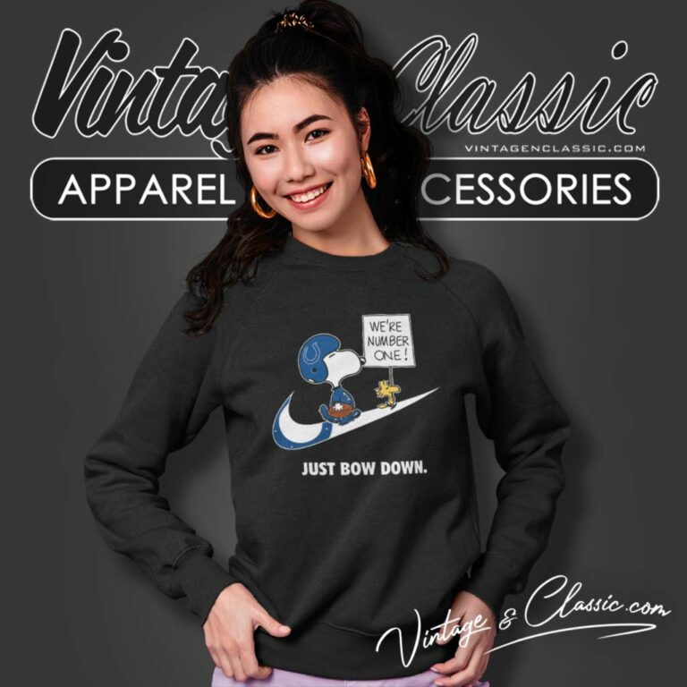 Indianapolis Colts Snoopy Are Number One Shirt Nike Just Bow Down Sweatshirt Indianapolis Colts Snoopy Are Number One Shirt Nike Just Bow Down Sweatshirt