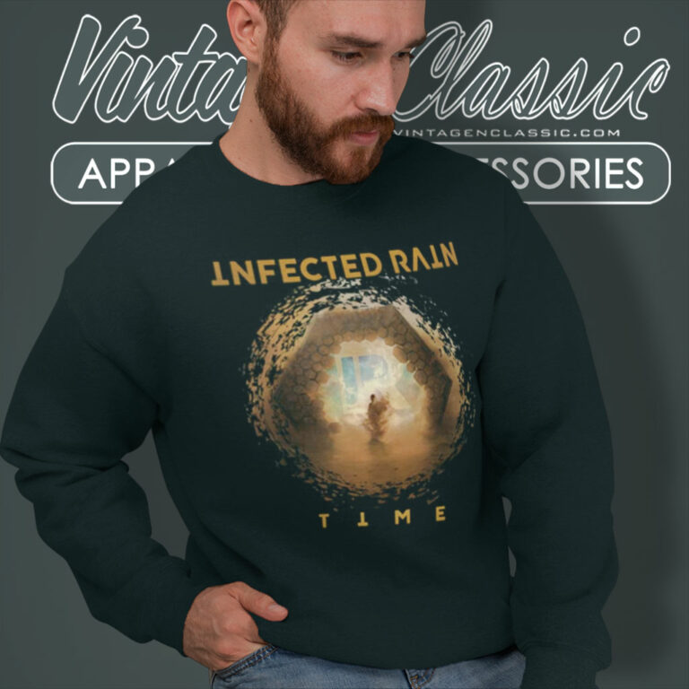 Infected Rain Time Sweatshirt Infected Rain Time Sweatshirt