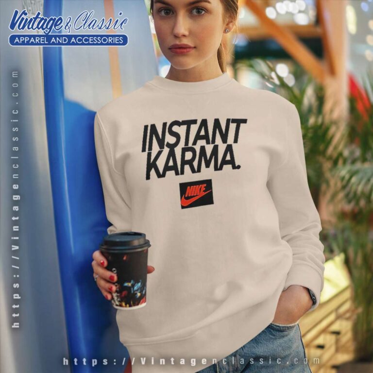 Instant Karma Nike Shirt Frank Ocean Sweatshirt Instant Karma Nike Shirt Frank Ocean Sweatshirt