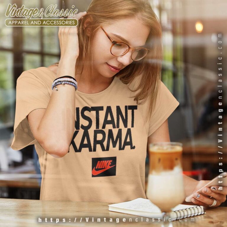 Instant Karma Nike Shirt Frank Ocean Women TShirt Instant Karma Nike Shirt Frank Ocean Women TShirt