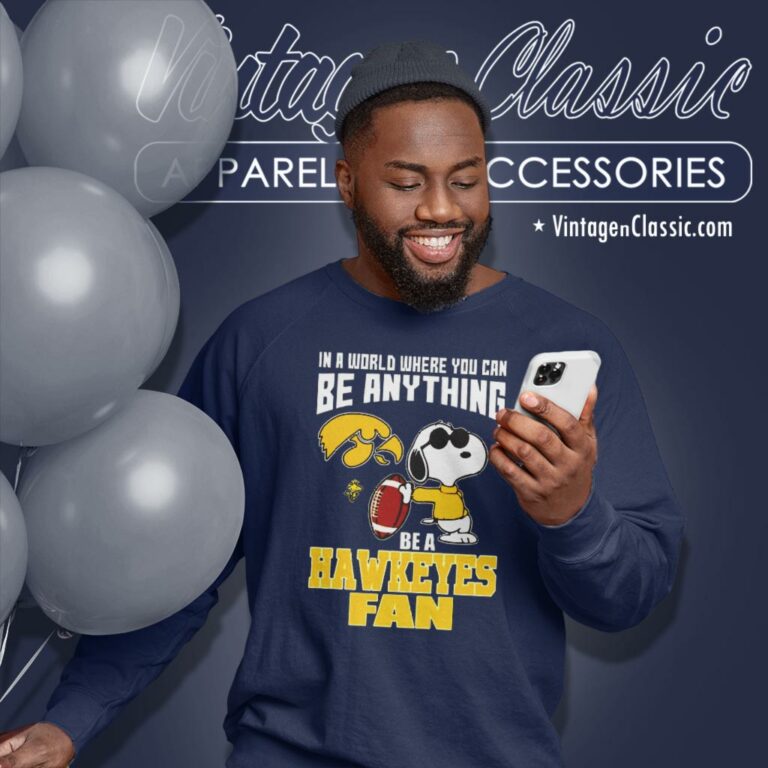 Iowa Hawkeyes Snoopy Be A Fan Sweatshirt Iowa Hawkeyes Snoopy Be A Fan Sweatshirt