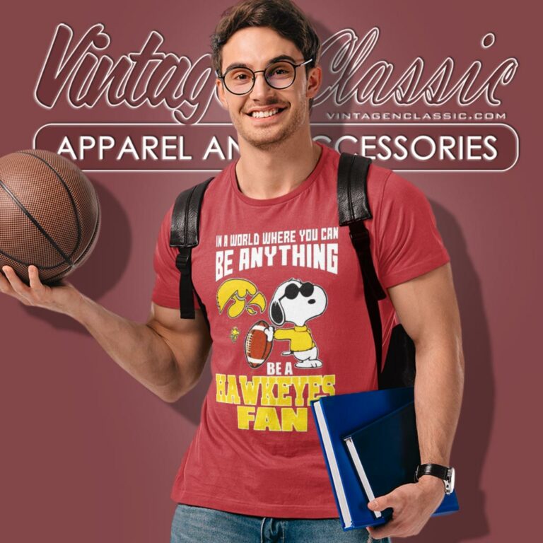 Iowa Hawkeyes Snoopy Be A Fan T Shirt Iowa Hawkeyes Snoopy Be A Fan T Shirt