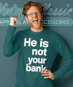 Israel Adesanya He Is Not Your Bank Long Sleeve Tee