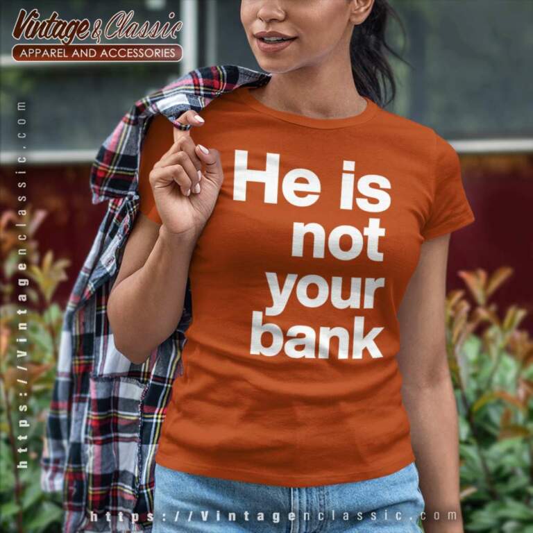 Israel Adesanya He Is Not Your Bank Women TShirt Israel Adesanya He Is Not Your Bank Women TShirt