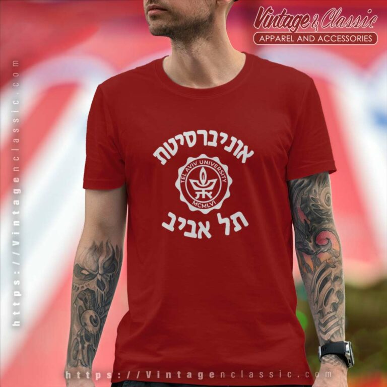 Israel Tel Aviv University T Shirt Israel Tel Aviv University T Shirt