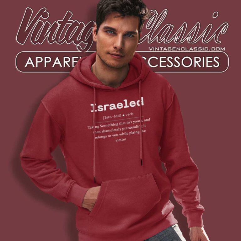 Israeled Verd Shirt Urban Dictionary 2023 Hoodie Israeled Verd Shirt Urban Dictionary 2023 Hoodie