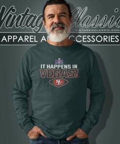 It Happens In Vegas 49ers Super Bowl Lviii Long Sleeve Tee