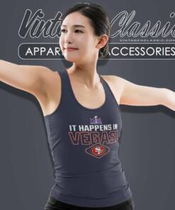 It Happens In Vegas 49ers Super Bowl Lviii Tank Top Racerback