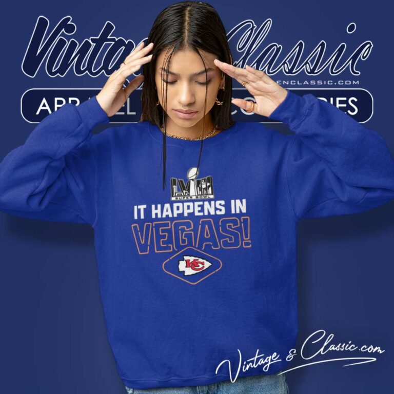It Happens In Vegas Chiefs Super Bowl Lviii Sweatshirt It Happens In Vegas Chiefs Super Bowl Lviii Sweatshirt