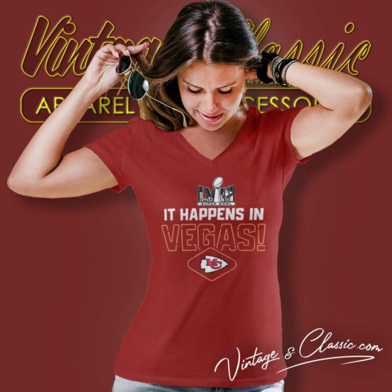 It Happens In Vegas Chiefs Super Bowl Lviii V Neck TShirt It Happens In Vegas Chiefs Super Bowl Lviii V Neck TShirt