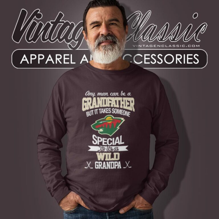 It Takes Someone Special To Be A Minnesota Wild Grandpa Long Sleeve Tee It Takes Someone Special To Be A Minnesota Wild Grandpa Long Sleeve Tee