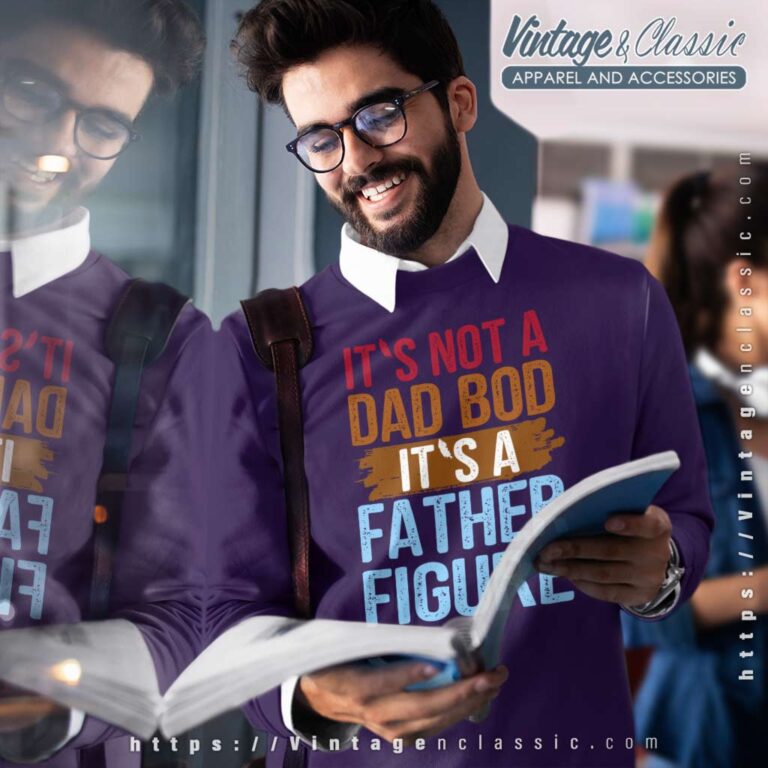 Its A Father Figure Sweetshirt 1 Its A Father Figure Sweetshirt 1