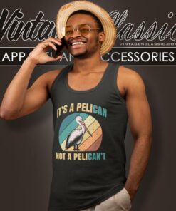 Its A Pelican Not Pelicant Funny Pelican Tank Top Racerback