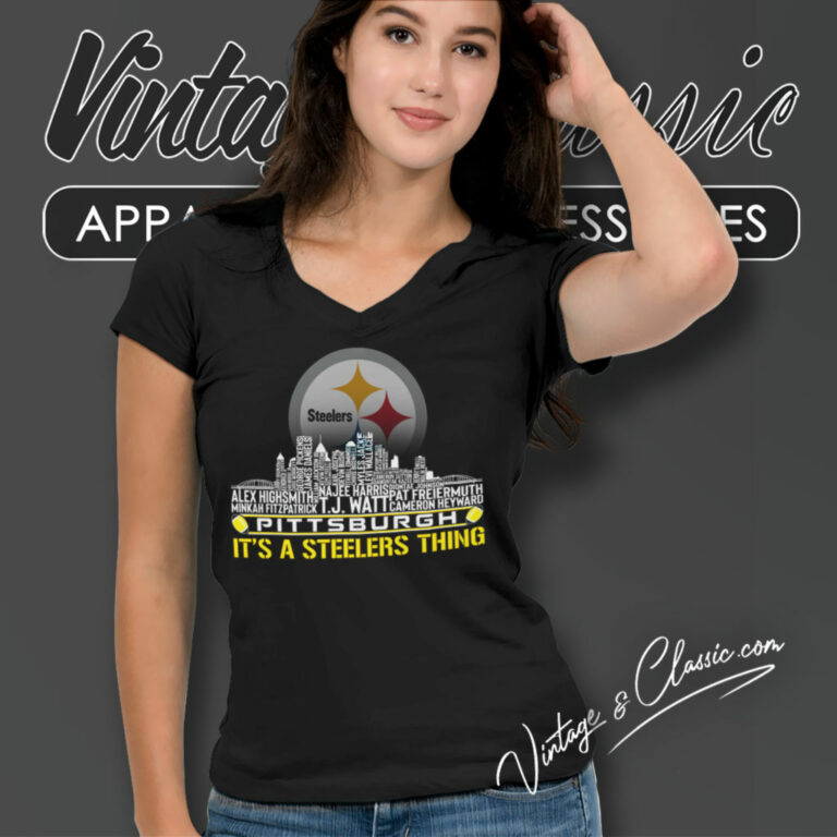 Its A Pittsburgh Steelers Thing Team Players City V Neck TShirt Its A Pittsburgh Steelers Thing Team Players City V Neck TShirt