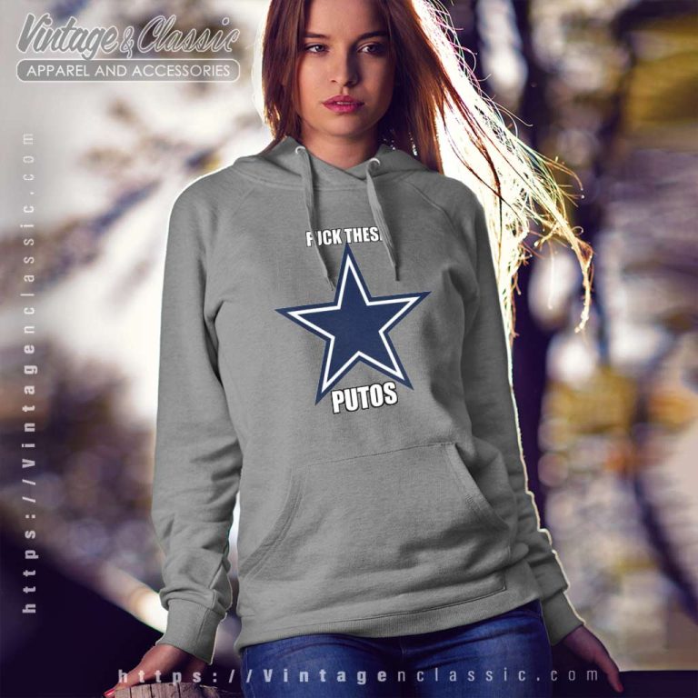 Its Fuck Dallas All Week Shirt Fuck These Putos Hoodie Its Fuck Dallas All Week Shirt Fuck These Putos Hoodie