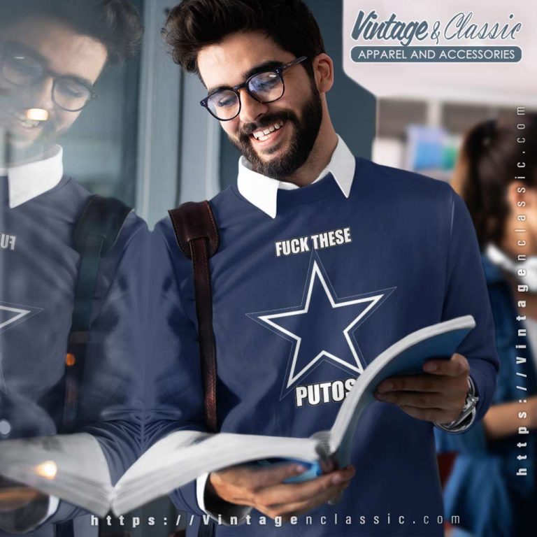 Its Fuck Dallas All Week Shirt Fuck These Putos Sweatshirt Its Fuck Dallas All Week Shirt Fuck These Putos Sweatshirt