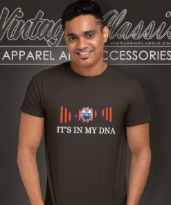 Its In My Dna Edmonton Oilers T Shirt