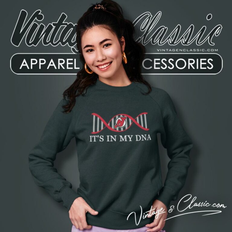 Its In My Dna New Jersey Devils Sweatshirt Its In My Dna New Jersey Devils Sweatshirt