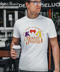 Its Just A Bunch Of Hocus Pocus Shirt