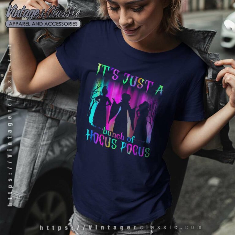 Its Just A Bunch Of Hocus Pocus Shirt Witch Women TShirt Its Just A Bunch Of Hocus Pocus Shirt Witch Women TShirt