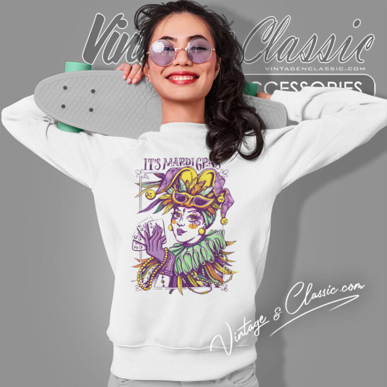 Its Mardi Gras Jester Joker Sweatshirt Its Mardi Gras Jester Joker Sweatshirt