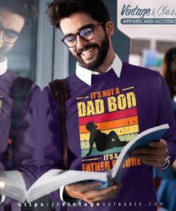 Its Not A Dad Bod Father Figure Sweetshirt 1