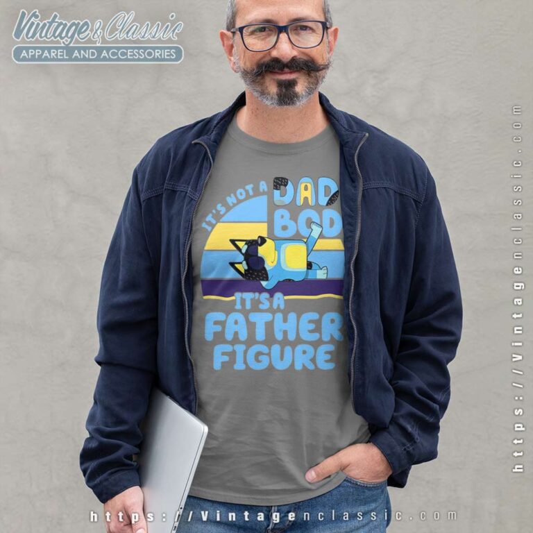 Its Not A Dad Bod It's A Father Figure, Bluey Dad Longsleeve Its Not A Dad Bod It's A Father Figure, Bluey Dad Longsleeve