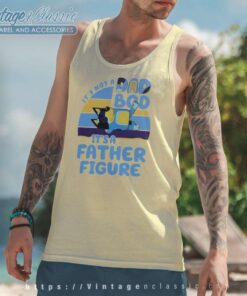 Its Not A Dad Bod It's A Father Figure, Bluey Dad Shirt
