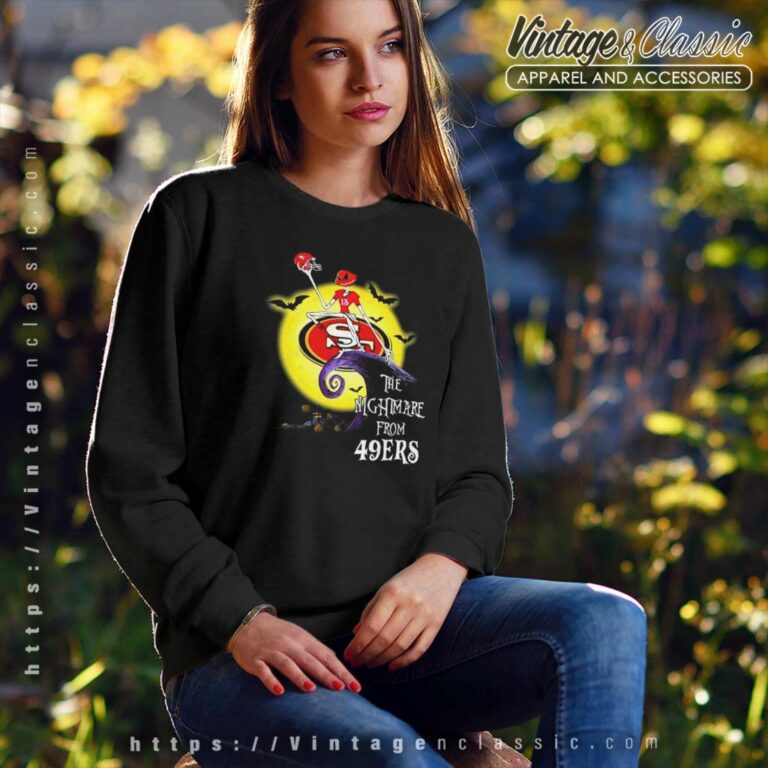Jack Skellington 49ers Shirt The Nightmare From Raiders Sweatshirt Jack Skellington 49ers Shirt The Nightmare From Raiders Sweatshirt