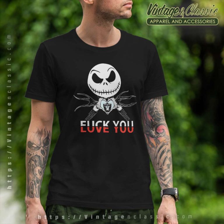 Jack Skellington Fck Love You Las Vegas Raiders T Shirt Jack Skellington Fck Love You Las Vegas Raiders T Shirt