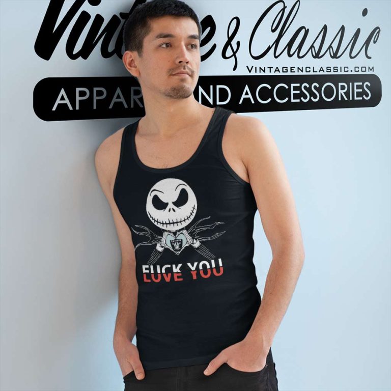 Jack Skellington Fck Love You Las Vegas Raiders Tank Top Racerback Jack Skellington Fck Love You Las Vegas Raiders Tank Top Racerback