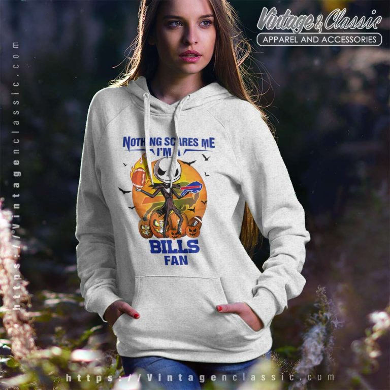 Jack Skellington Nothing Scares Me Im A Buffalo Bills Fan Halloween Hoodie Jack Skellington Nothing Scares Me Im A Buffalo Bills Fan Halloween Hoodie