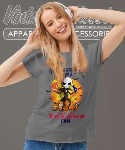 Jack Skellington Nothing Scares Me Im A Houston Texans Fan Halloween Women TShirt