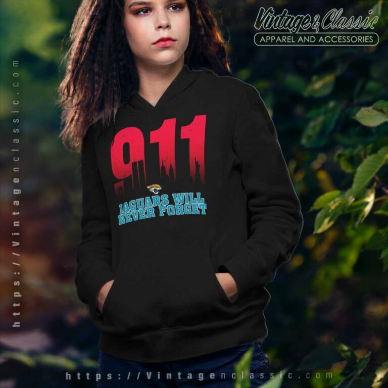 Jacksonville Jaguars Nfl 911 Will Never Forget Hoodie Jacksonville Jaguars Nfl 911 Will Never Forget Hoodie