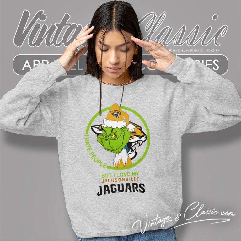 Jacksonville Jaguars Nfl Christmas Grinch Shirt I Hate People But I Love My Jacksonville Jaguars Sweatshirt Jacksonville Jaguars Nfl Christmas Grinch Shirt I Hate People But I Love My Jacksonville Jaguars Sweatshirt