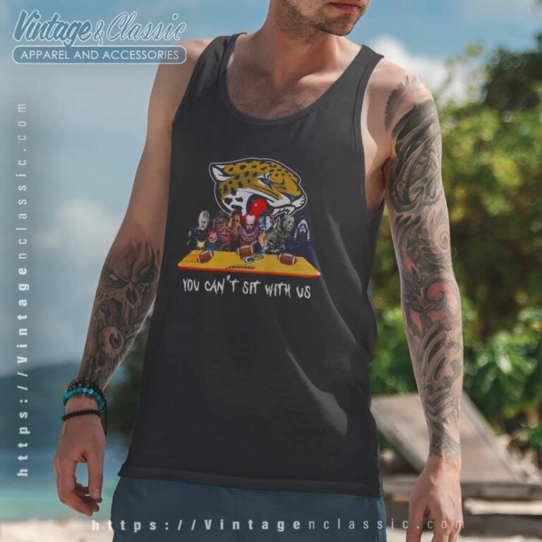 Jacksonville Jaguars Shirt Horror Movies You Cant Sit With Us Tank Top Racerback Jacksonville Jaguars Shirt Horror Movies You Cant Sit With Us Tank Top Racerback