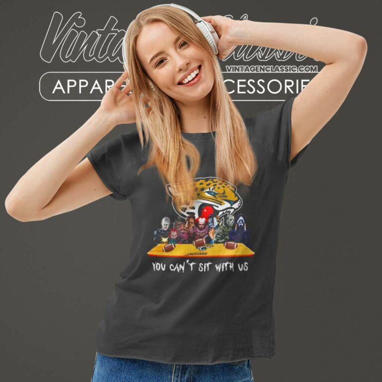 Jacksonville Jaguars Shirt Horror Movies You Cant Sit With Us Women TShirt Jacksonville Jaguars Shirt Horror Movies You Cant Sit With Us Women TShirt