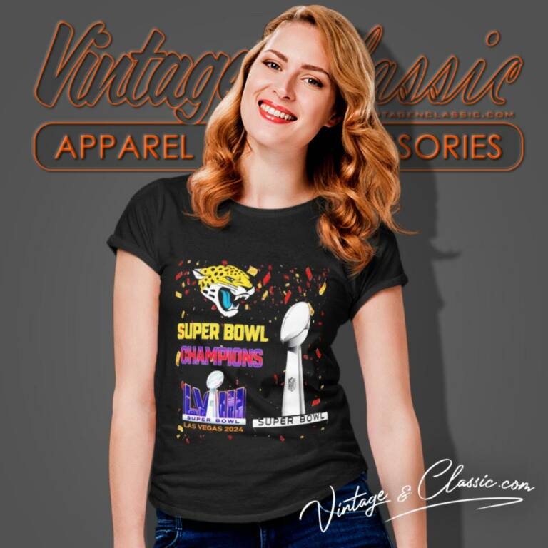 Jacksonville Jaguars Shirt Super Bowl Champions Lviii Las Vegas 2024 Women T Shirt Jacksonville Jaguars Shirt Super Bowl Champions Lviii Las Vegas 2024 Women T Shirt