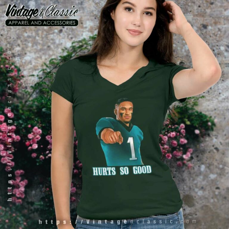 Jalen Hurts Hurts So Good Philadelphia V Neck TShirt Jalen Hurts Hurts So Good Philadelphia V Neck TShirt