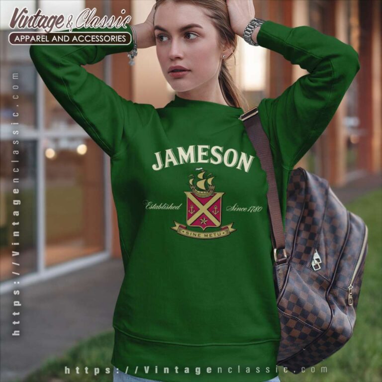 Jameson Whiskey Sine Metu Sweatshirt Jameson Whiskey Sine Metu Sweatshirt