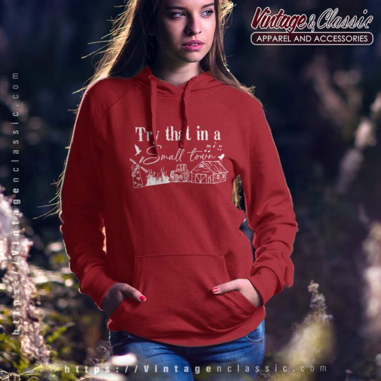 Jason Aldean Try That In A Small Town Hoodie Jason Aldean Try That In A Small Town Hoodie
