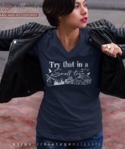 Jason Aldean Try That In A Small Town V Neck TShirt